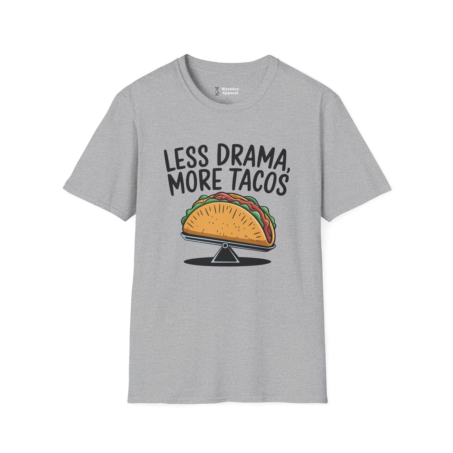 Less Drama, More Tacos T-Shirt