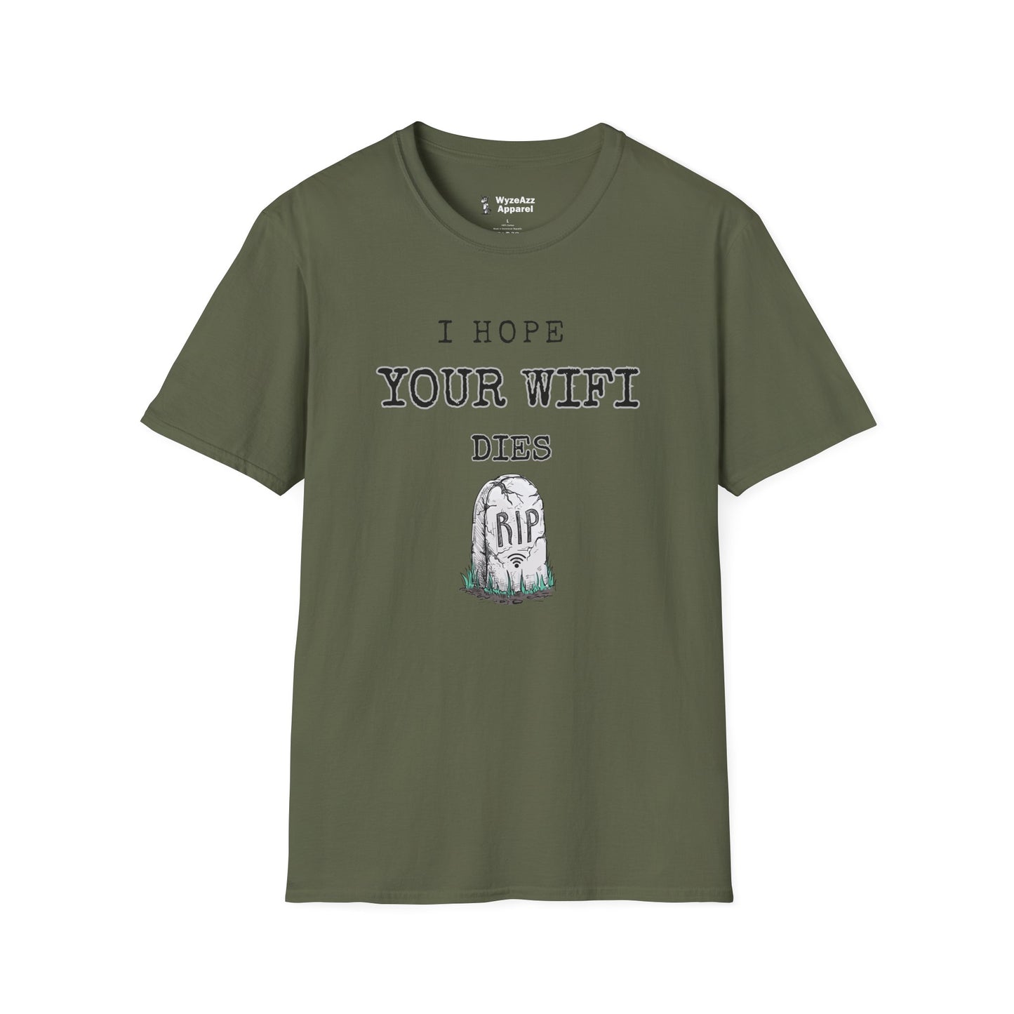 I Hope Your Wifi Dies T-Shirt