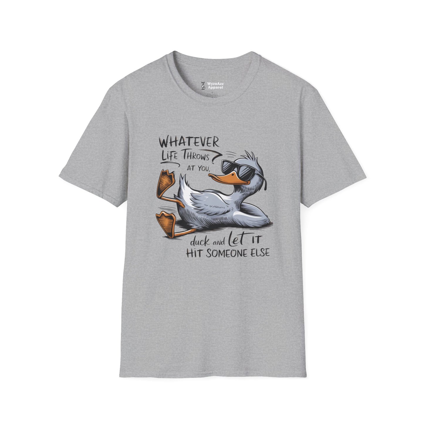 Whatever Life Throws At You, Duck T-Shirt