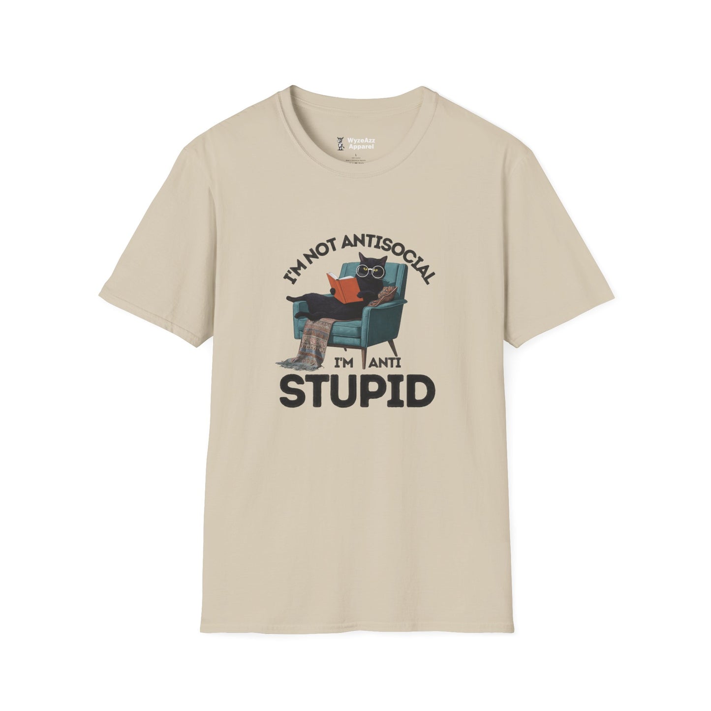 I’m Not Antisocial, I’m Anti Stupid T-Shirt