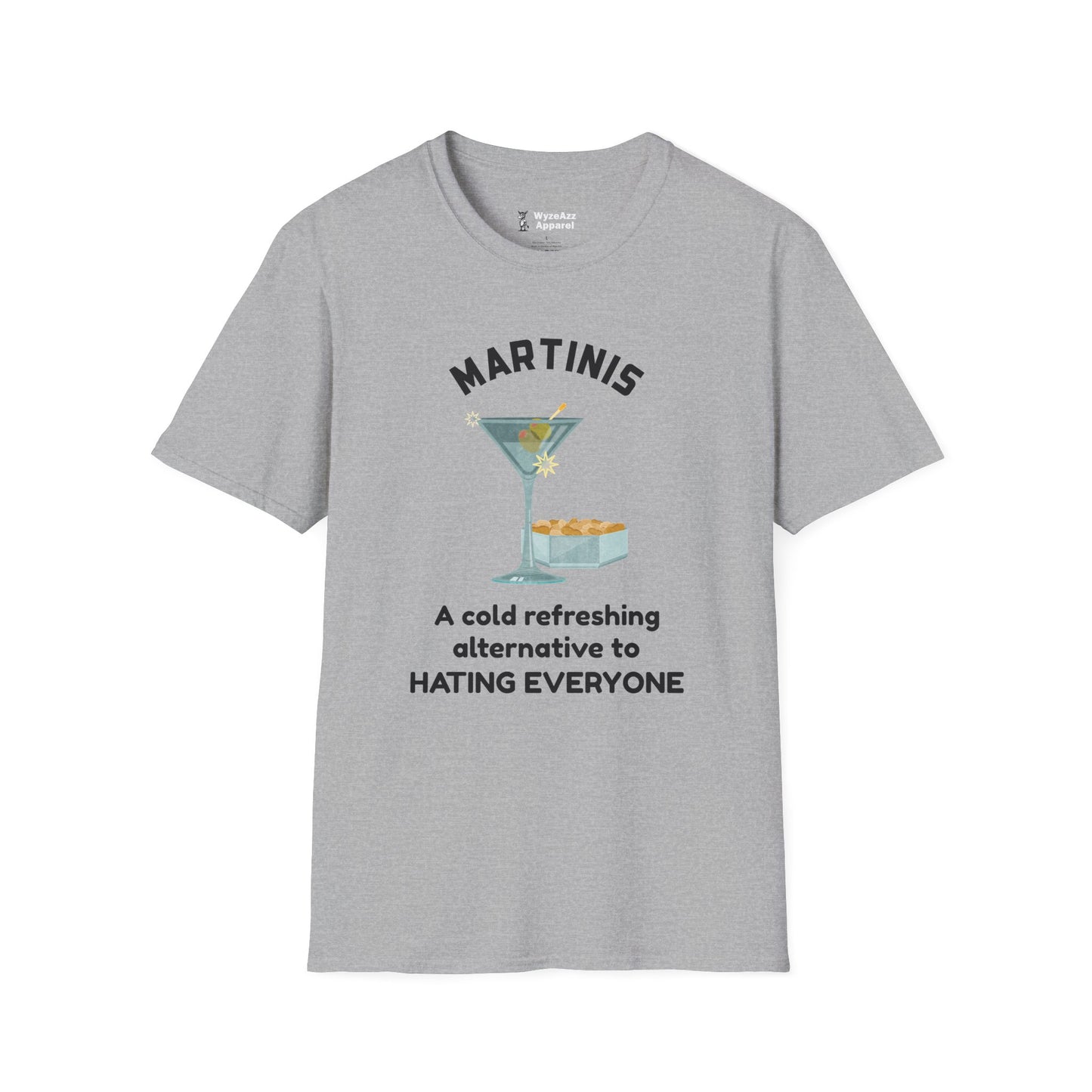 Martinis - A Cold Refreshing Alternative to Hating Everyone T-Shirt