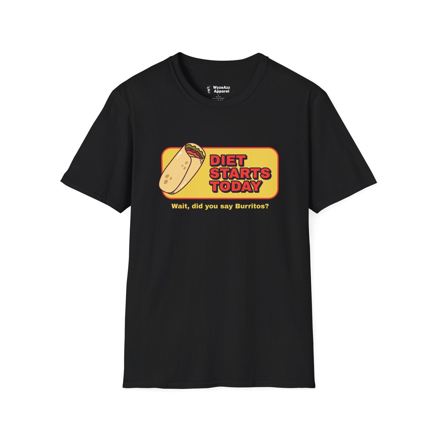 Diet Starts Today - Wait, Burritos? T-Shirt
