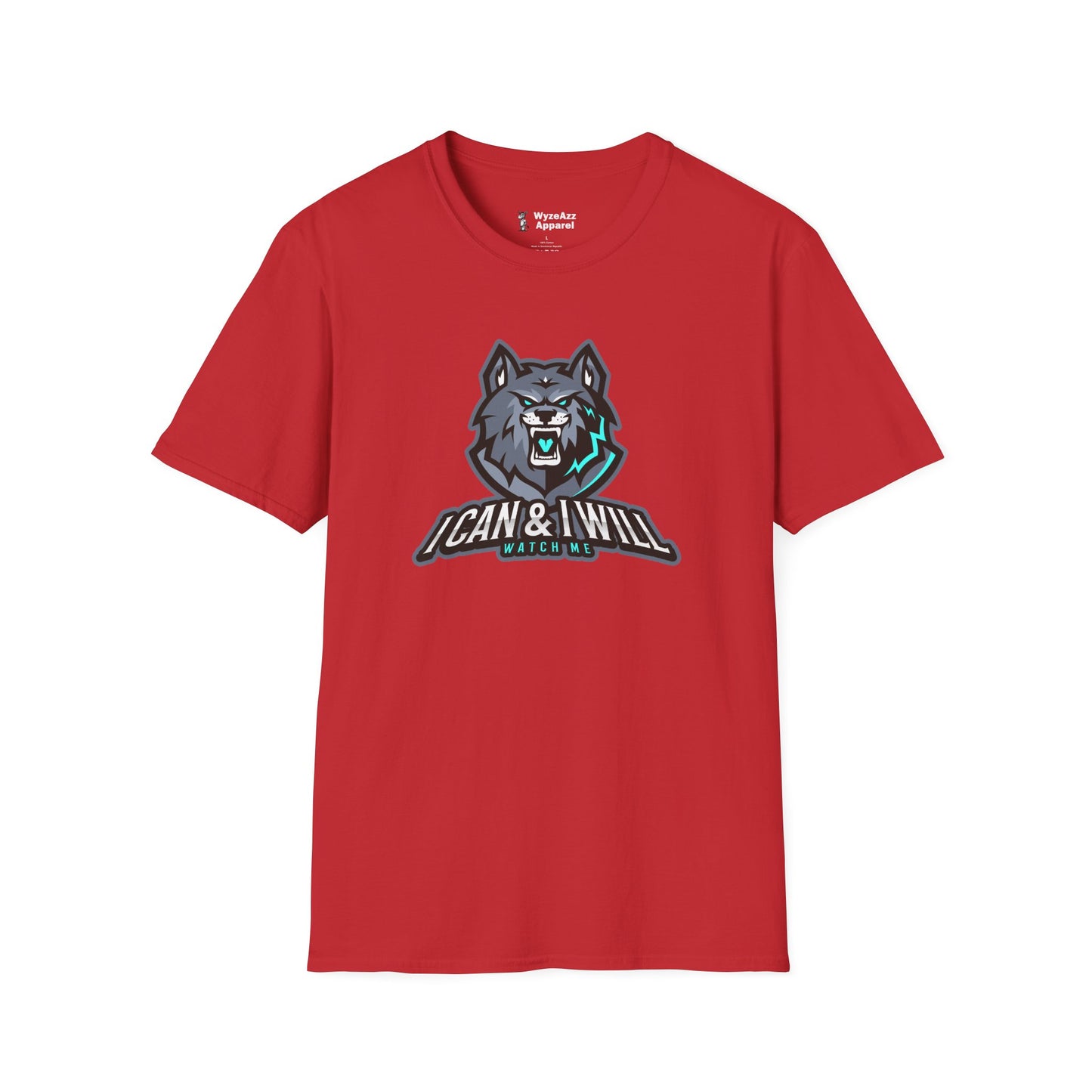 I Can And I Will - Wolf Version T-Shirt