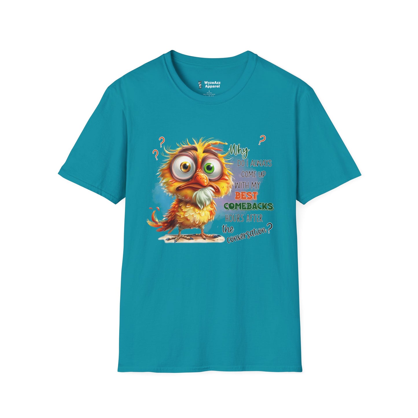Why Do I Always Come Up With The Best Comebacks Hours Later? T-Shirt